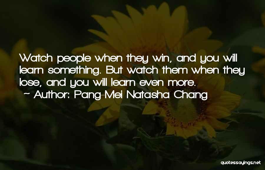 Mei Chang Quotes By Pang-Mei Natasha Chang