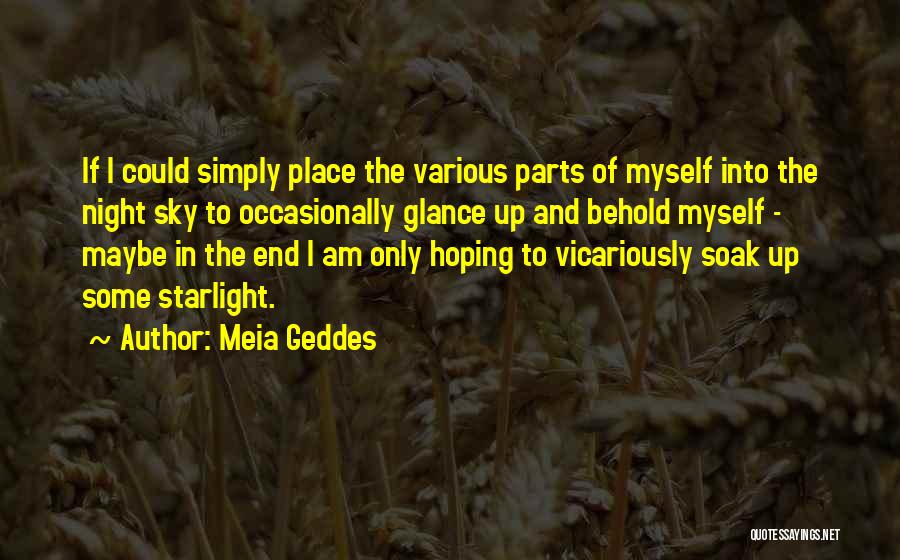 Meia Geddes Quotes 1047922
