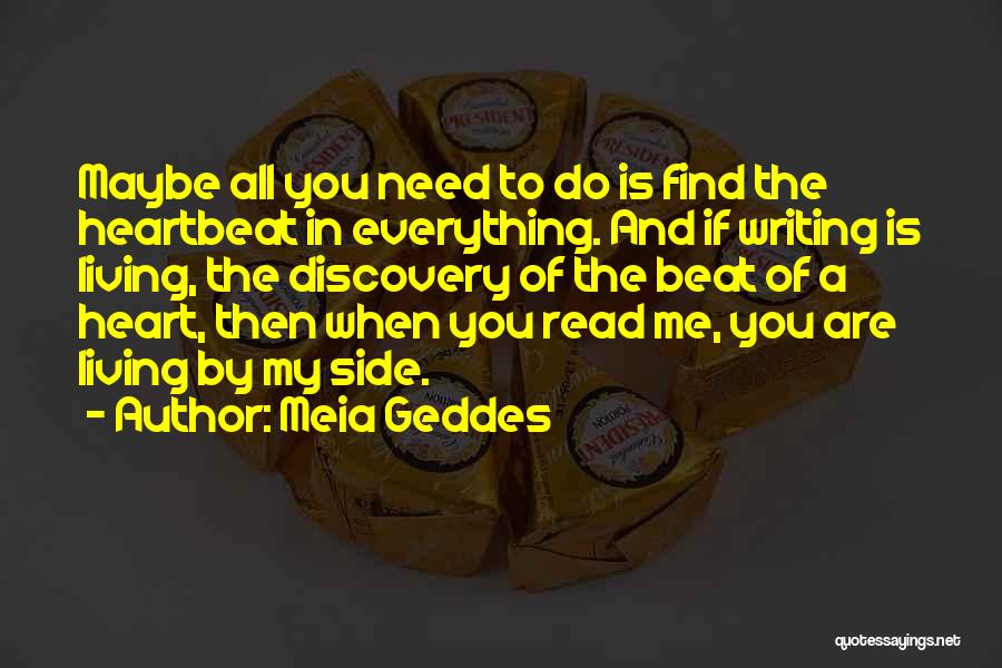 Meia Geddes Quotes 242844