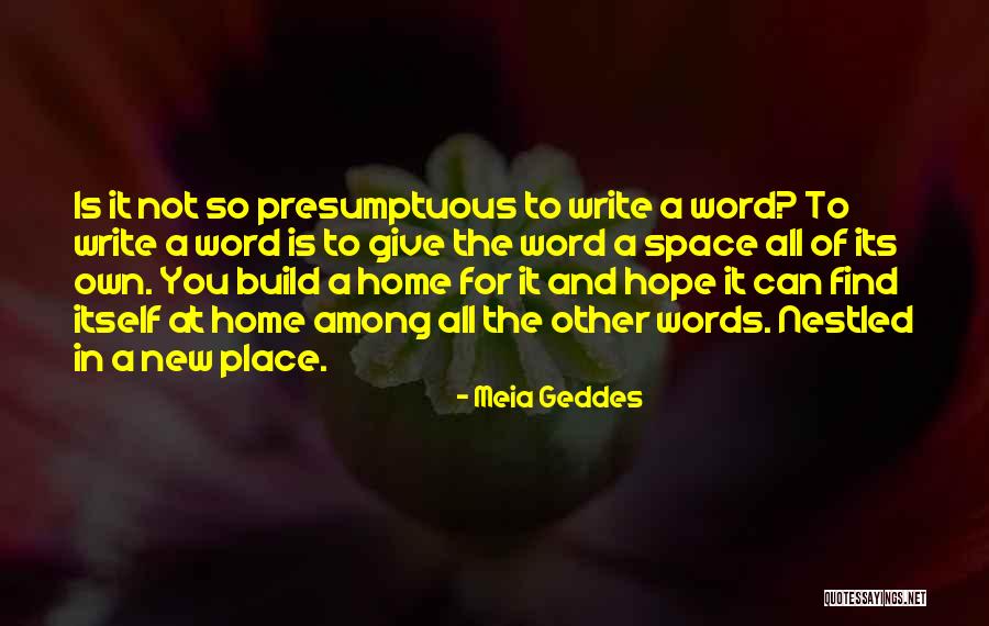 Meia Geddes Quotes 977188