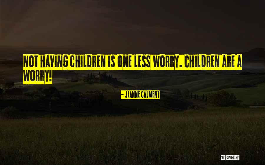 Meiart Quotes By Jeanne Calment Meiart Quotes By Jeanne Calment