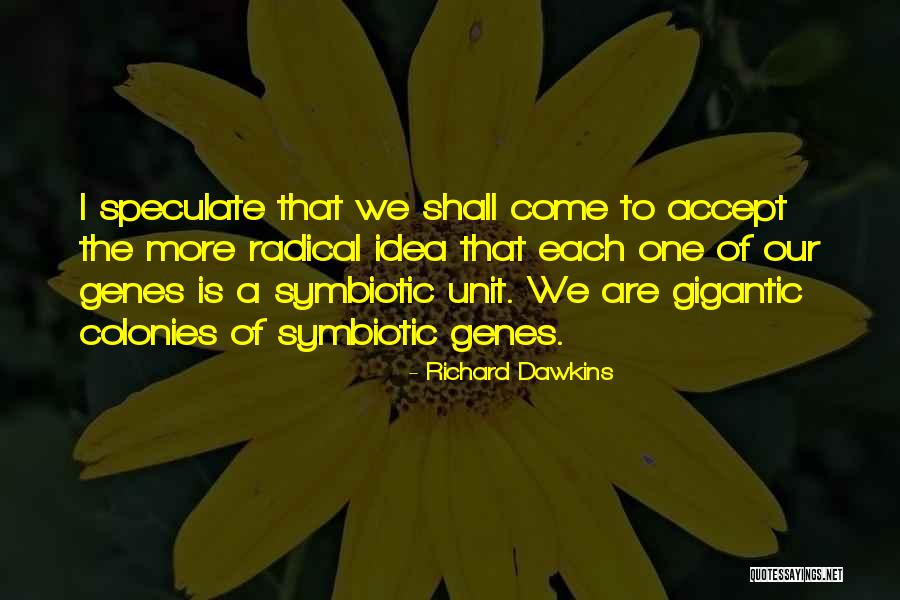 Meie Maa Quotes By Richard Dawkins Meie Maa Quotes By Richard Dawkins