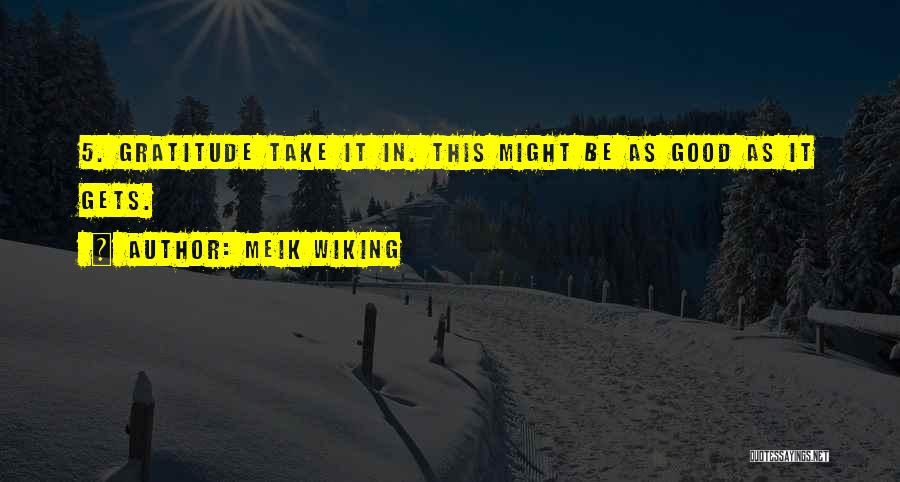Meik Wiking Quotes 1478529
