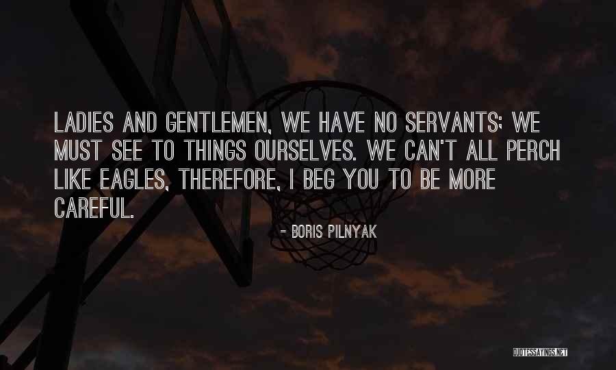 Meikever Quotes By Boris Pilnyak Meikever Quotes By Boris Pilnyak