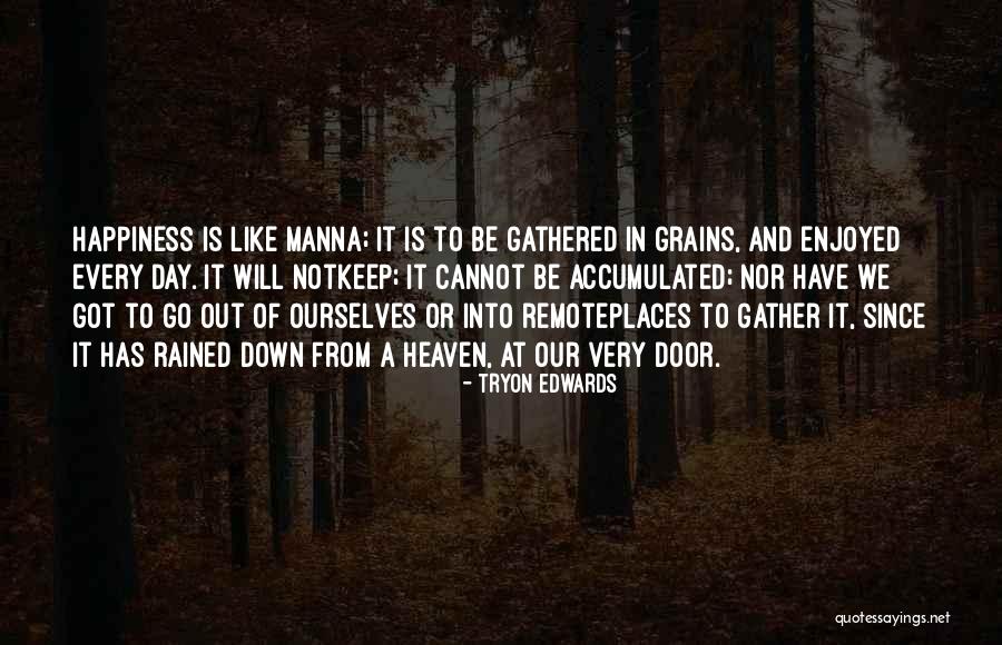 Meiko Dotson Quotes By Tryon Edwards Meiko Dotson Quotes By Tryon Edwards
