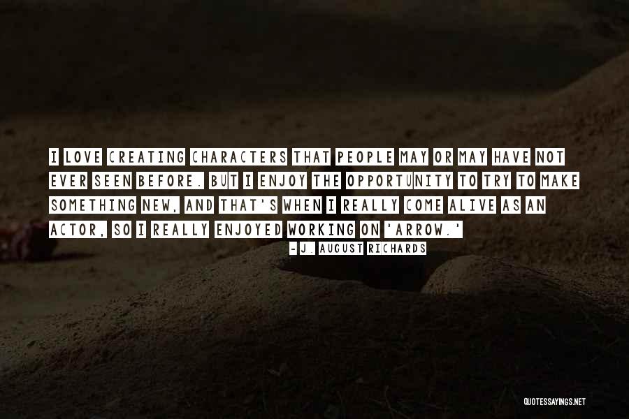 Meiko Kaji Quotes By J. August Richards Meiko Kaji Quotes By J. August Richards