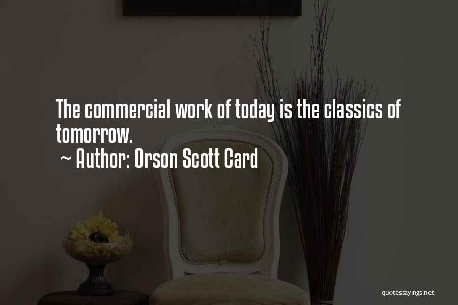 Meilenfit Quotes By Orson Scott Card