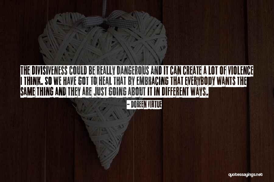 Meiliau Quotes By Doreen Virtue