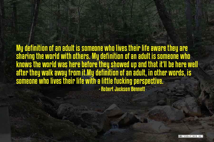 Meiliau Quotes By Robert Jackson Bennett