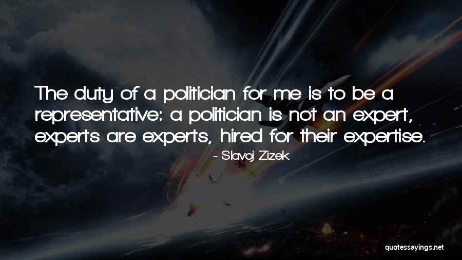 Meiliau Quotes By Slavoj Zizek