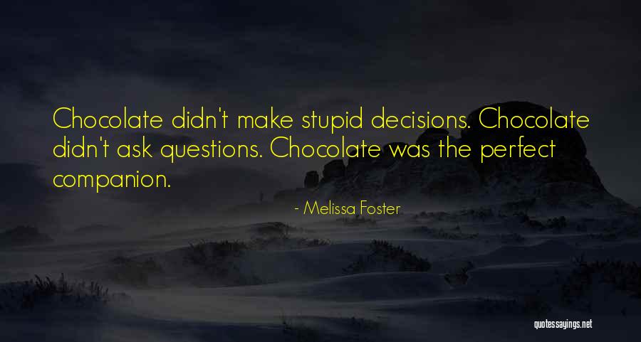 Meiller Kipper Quotes By Melissa Foster Meiller Kipper Quotes By Melissa Foster