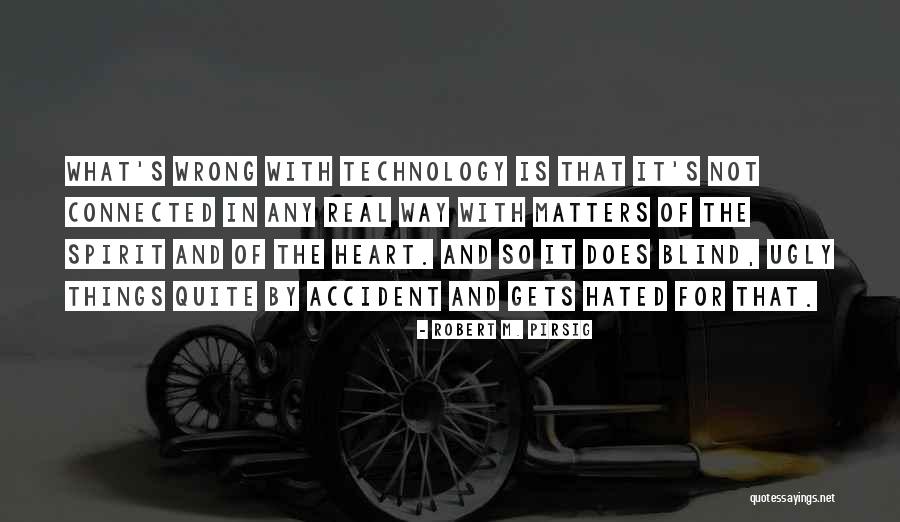 Meiller Slaughterhouse Quotes By Robert M. Pirsig Meiller Slaughterhouse Quotes By Robert M. Pirsig