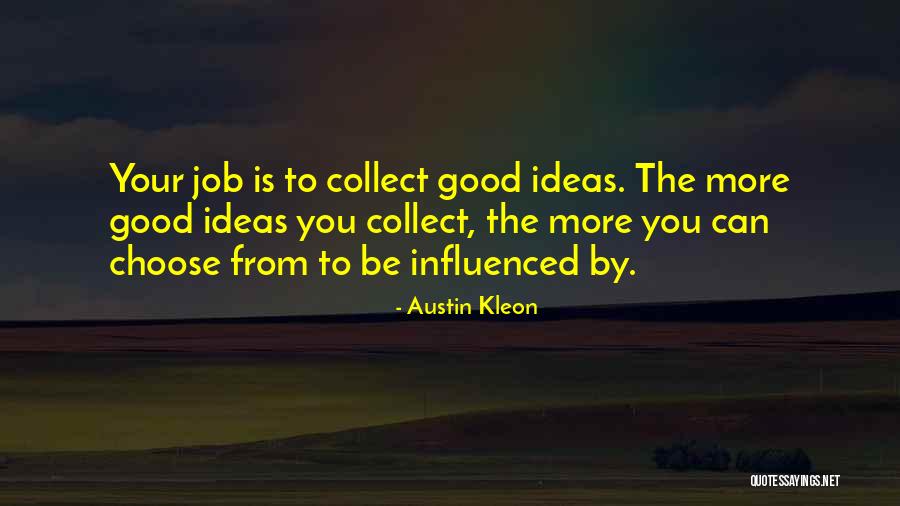 Meillers Quotes By Austin Kleon Meillers Quotes By Austin Kleon