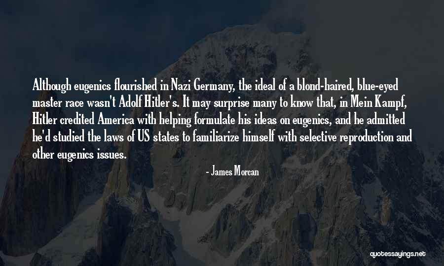 Mein Kampf Master Race Quotes By James Morcan