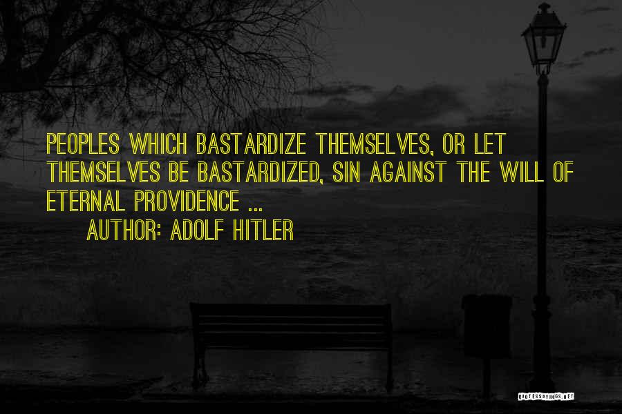 Mein Kampf Quotes By Adolf Hitler