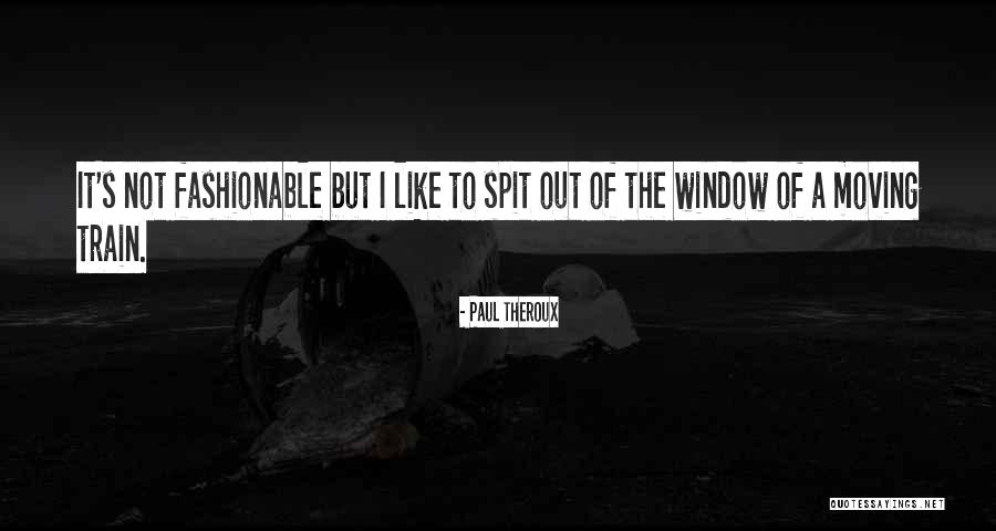 Mein Nachbar Totoro Quotes By Paul Theroux Mein Nachbar Totoro Quotes By Paul Theroux