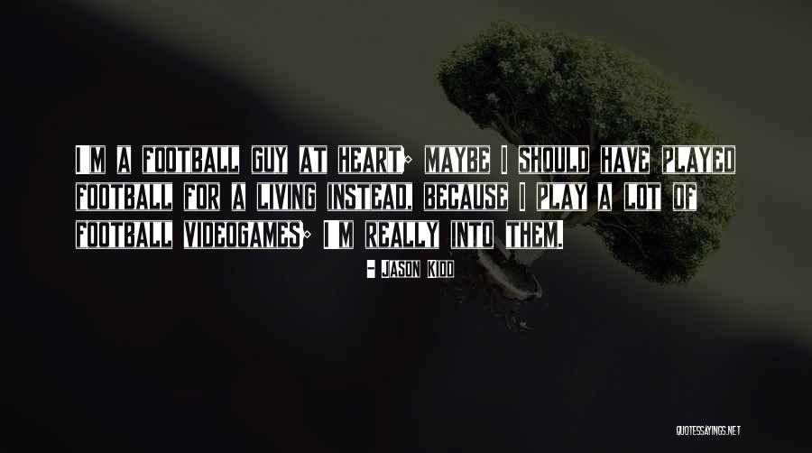 Meindl Usa Quotes By Jason Kidd Meindl Usa Quotes By Jason Kidd