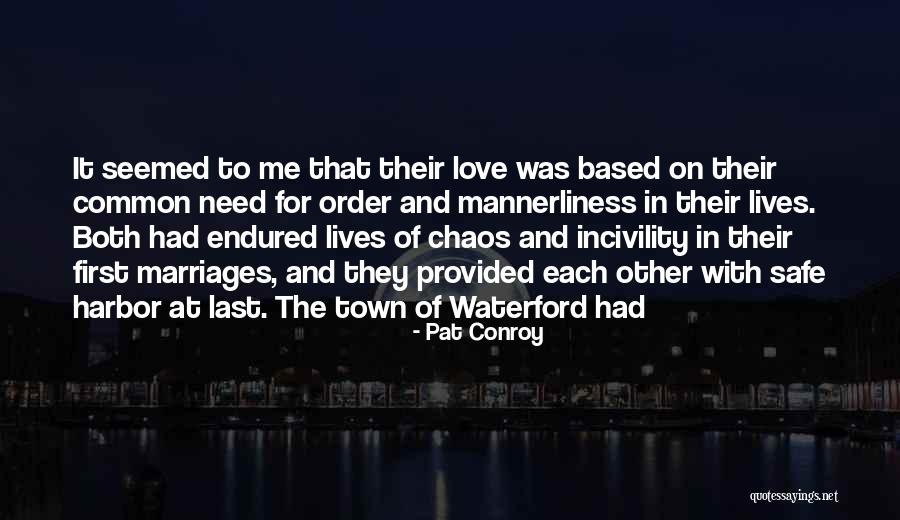 Meinestadt Quotes By Pat Conroy Meinestadt Quotes By Pat Conroy