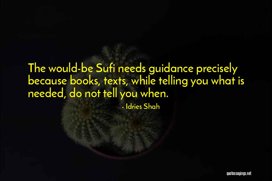 Meinhart Smith Quotes By Idries Shah Meinhart Smith Quotes By Idries Shah