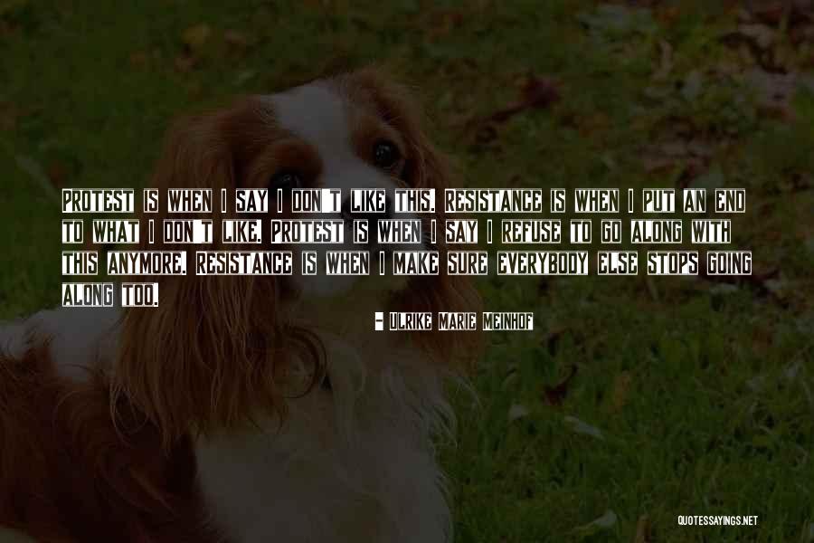 Meinhof Quotes By Ulrike Marie Meinhof Meinhof Quotes By Ulrike Marie Meinhof