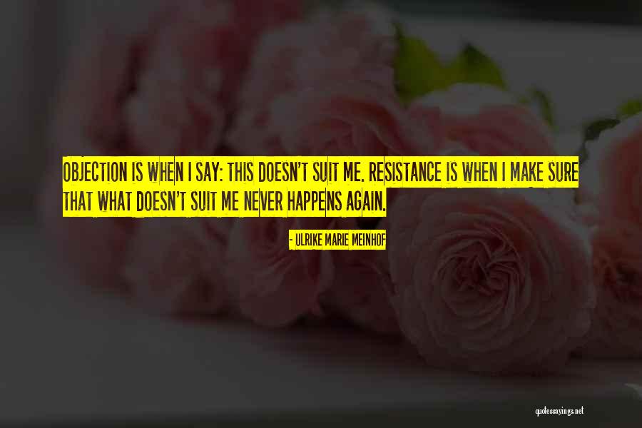 Meinhof Quotes By Ulrike Marie Meinhof Meinhof Quotes By Ulrike Marie Meinhof