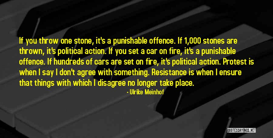 Meinhof Quotes By Ulrike Meinhof Meinhof Quotes By Ulrike Meinhof
