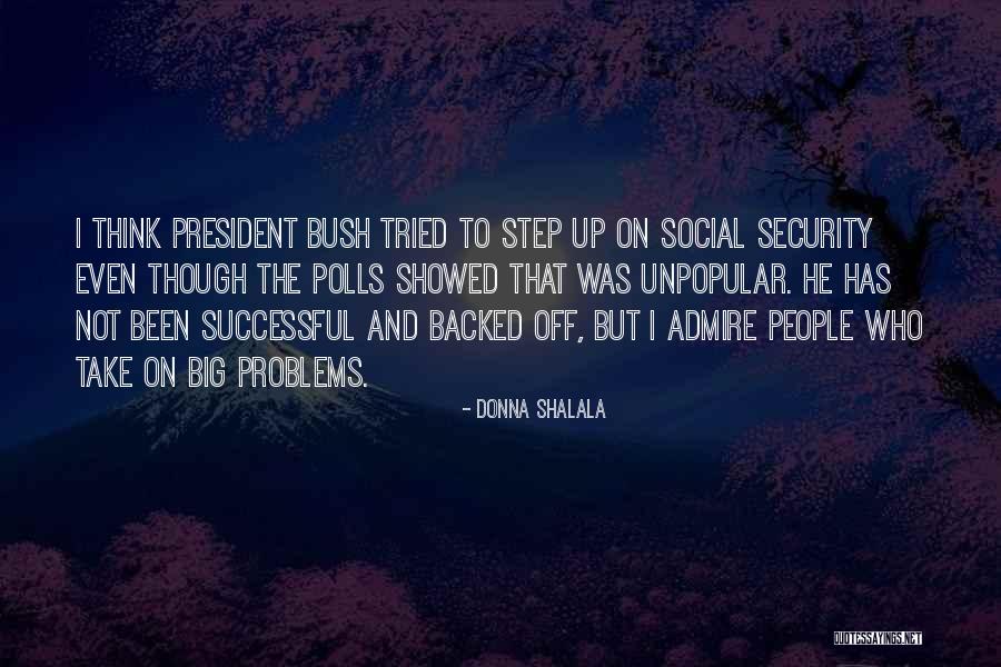 Meinhold Car Quotes By Donna Shalala Meinhold Car Quotes By Donna Shalala