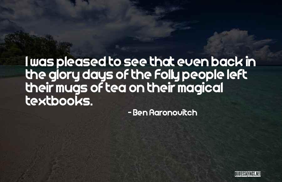 Meinrad Indiana Quotes By Ben Aaronovitch Meinrad Indiana Quotes By Ben Aaronovitch
