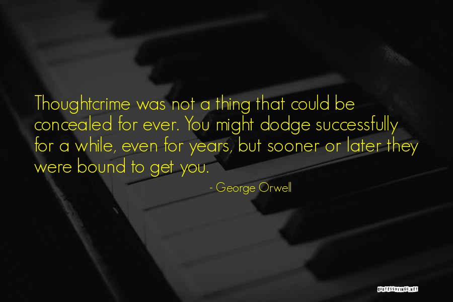 Meins Landing Quotes By George Orwell Meins Landing Quotes By George Orwell