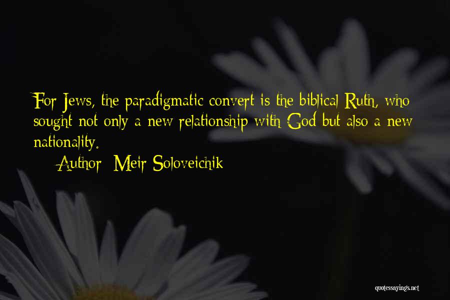 Meir Soloveichik Quotes 1925318