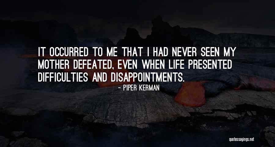 Meisler Middle School Quotes By Piper Kerman Meisler Middle School Quotes By Piper Kerman