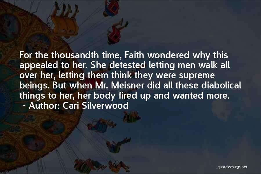 Meisner Quotes By Cari Silverwood