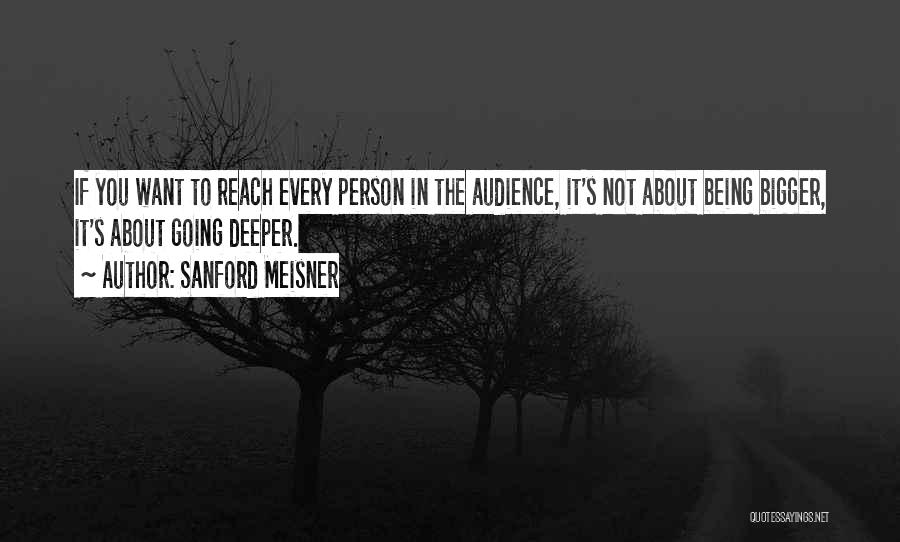 Meisner Quotes By Sanford Meisner