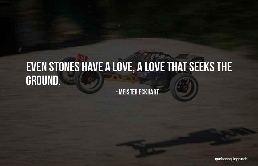 Meister Eckhart Best Quotes By Meister Eckhart Meister Eckhart Best Quotes By Meister Eckhart
