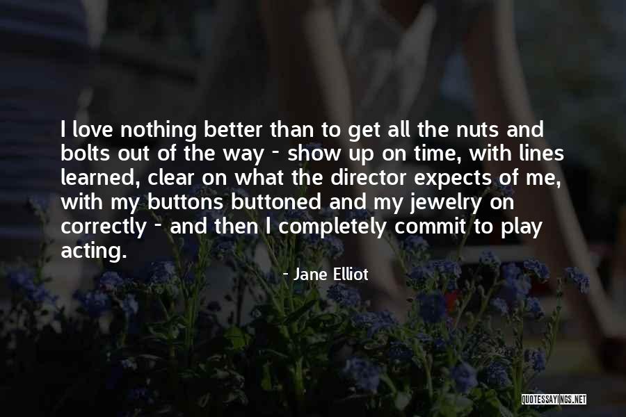 Meisterschaft Touring Quotes By Jane Elliot Meisterschaft Touring Quotes By Jane Elliot