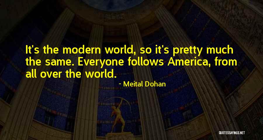 Meital Dohan Quotes 359809 Meital Dohan Quotes 359809