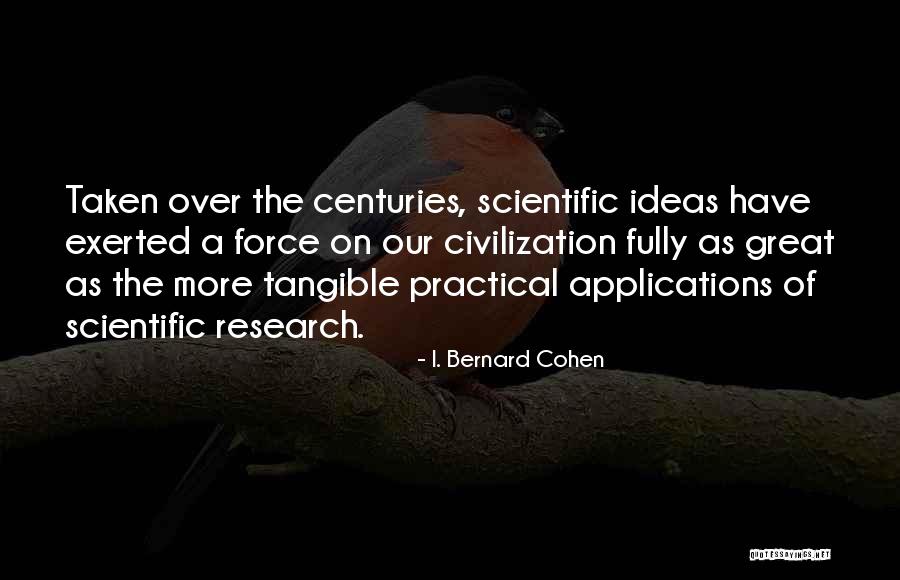 Meiwes Quotes By I. Bernard Cohen Meiwes Quotes By I. Bernard Cohen