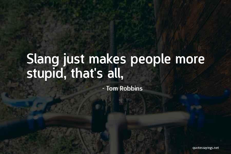 Meixel Trucking Quotes By Tom Robbins Meixel Trucking Quotes By Tom Robbins