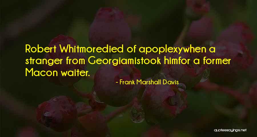 Meixner Auto Quotes By Frank Marshall Davis Meixner Auto Quotes By Frank Marshall Davis