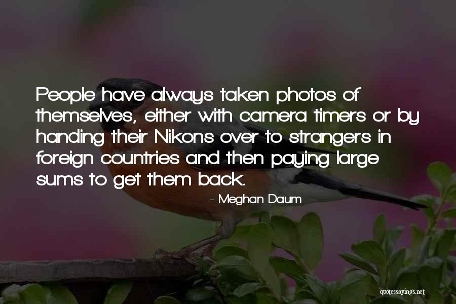 Meizers Quotes By Meghan Daum Meizers Quotes By Meghan Daum