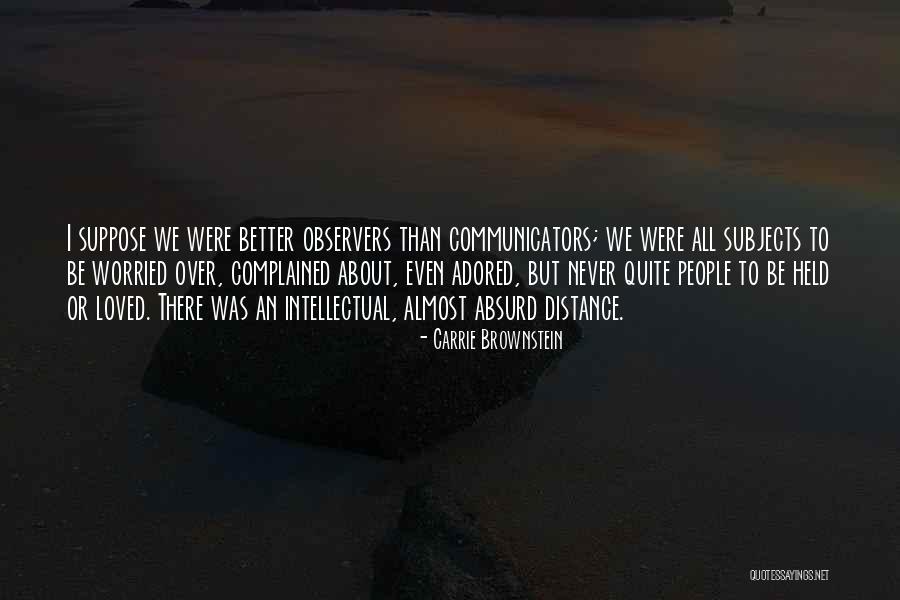 Mejorenvo Quotes By Carrie Brownstein Mejorenvo Quotes By Carrie Brownstein