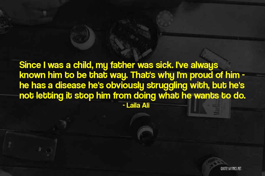Mejustan Quotes By Laila Ali Mejustan Quotes By Laila Ali