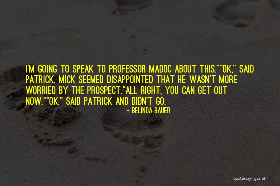 Mekabiz Abaian Quotes By Belinda Bauer Mekabiz Abaian Quotes By Belinda Bauer