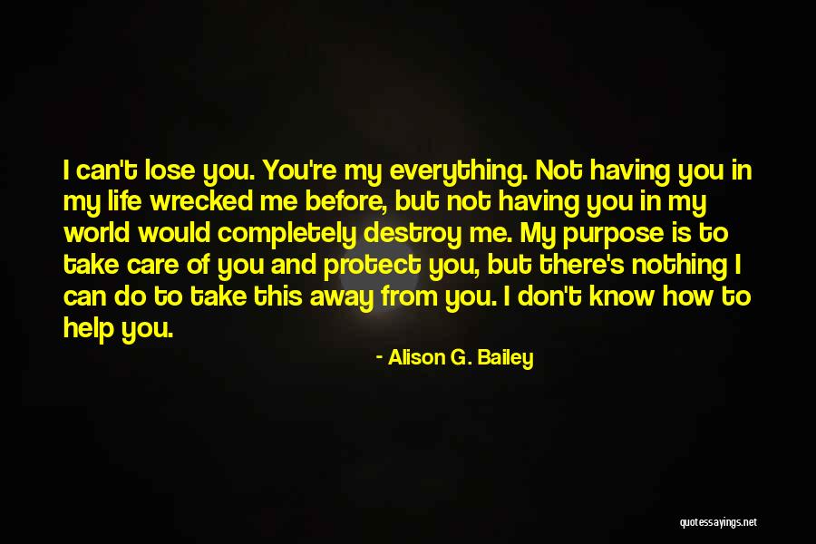 Mekaela Quotes By Alison G. Bailey Mekaela Quotes By Alison G. Bailey