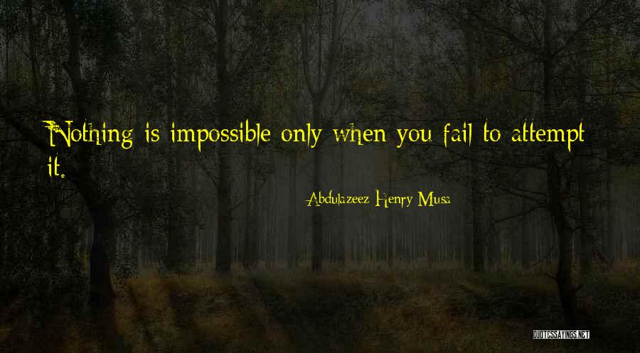 Mekayla Morgan Quotes By Abdulazeez Henry Musa Mekayla Morgan Quotes By Abdulazeez Henry Musa