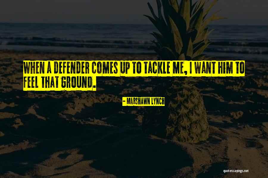 Meknark Quotes By Marshawn Lynch Meknark Quotes By Marshawn Lynch