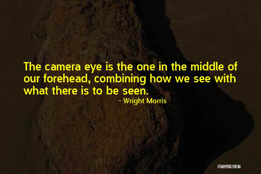 Mektup Nasil Quotes By Wright Morris Mektup Nasil Quotes By Wright Morris