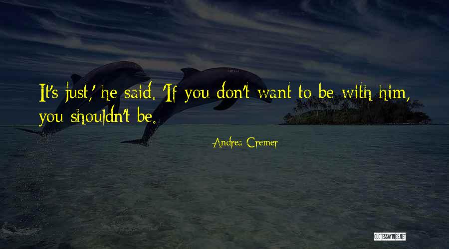 Mektup Zarfi Quotes By Andrea Cremer Mektup Zarfi Quotes By Andrea Cremer