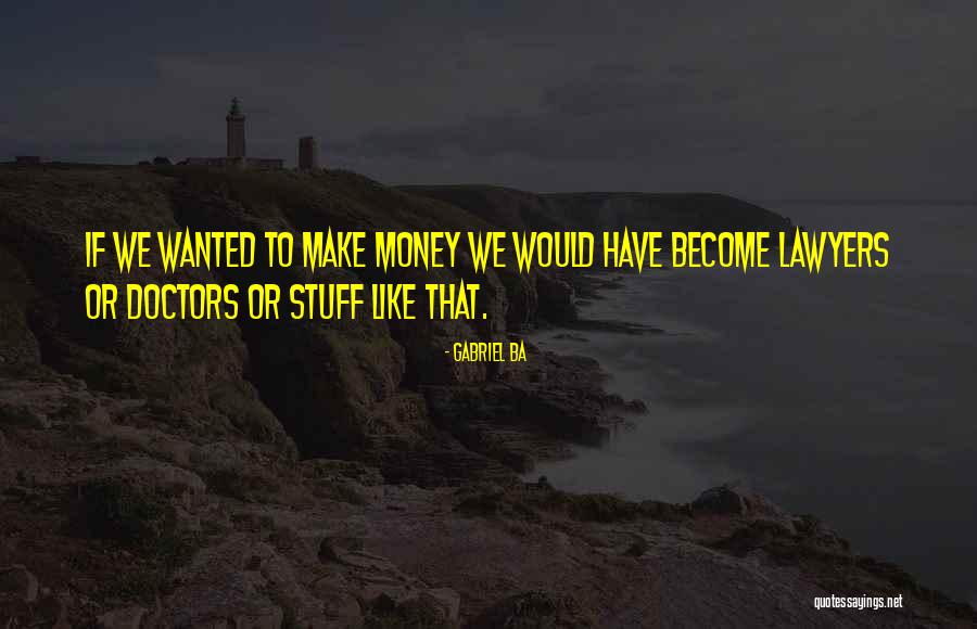 Mekuria Getinet Quotes By Gabriel Ba Mekuria Getinet Quotes By Gabriel Ba
