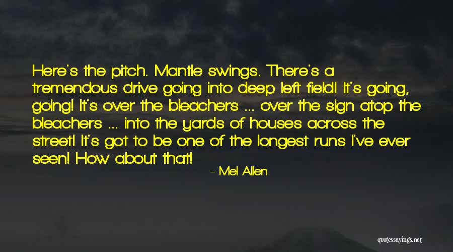 Mel Allen Quotes 274618 Mel Allen Quotes 274618